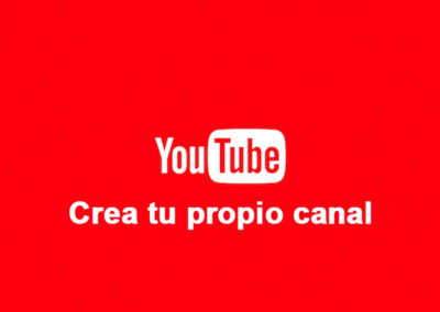 Crea tu propio canal en Youtube